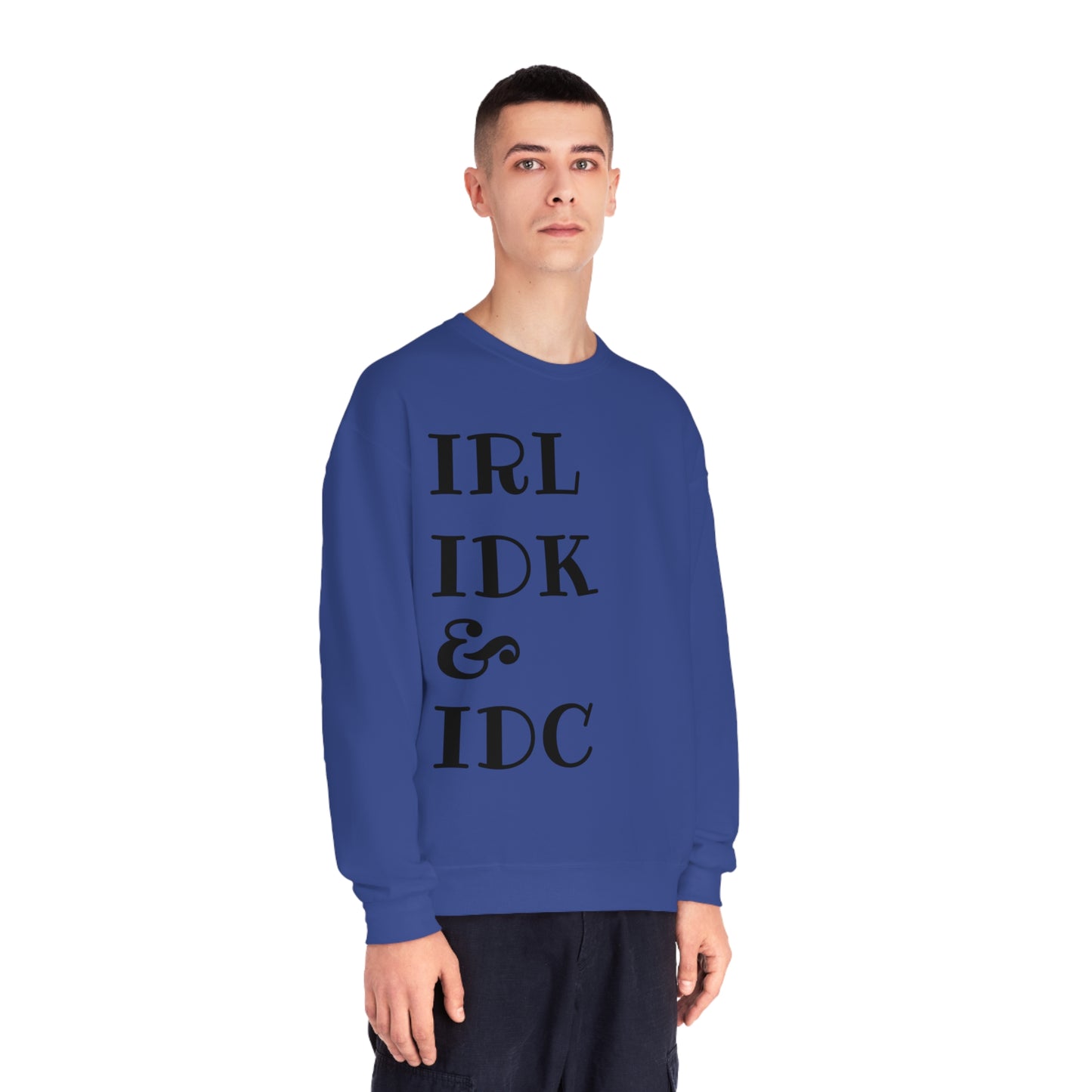 In Real Life Sweatshirt - Sweatshirt