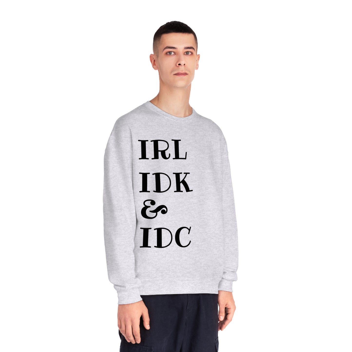 In Real Life Sweatshirt - Sweatshirt