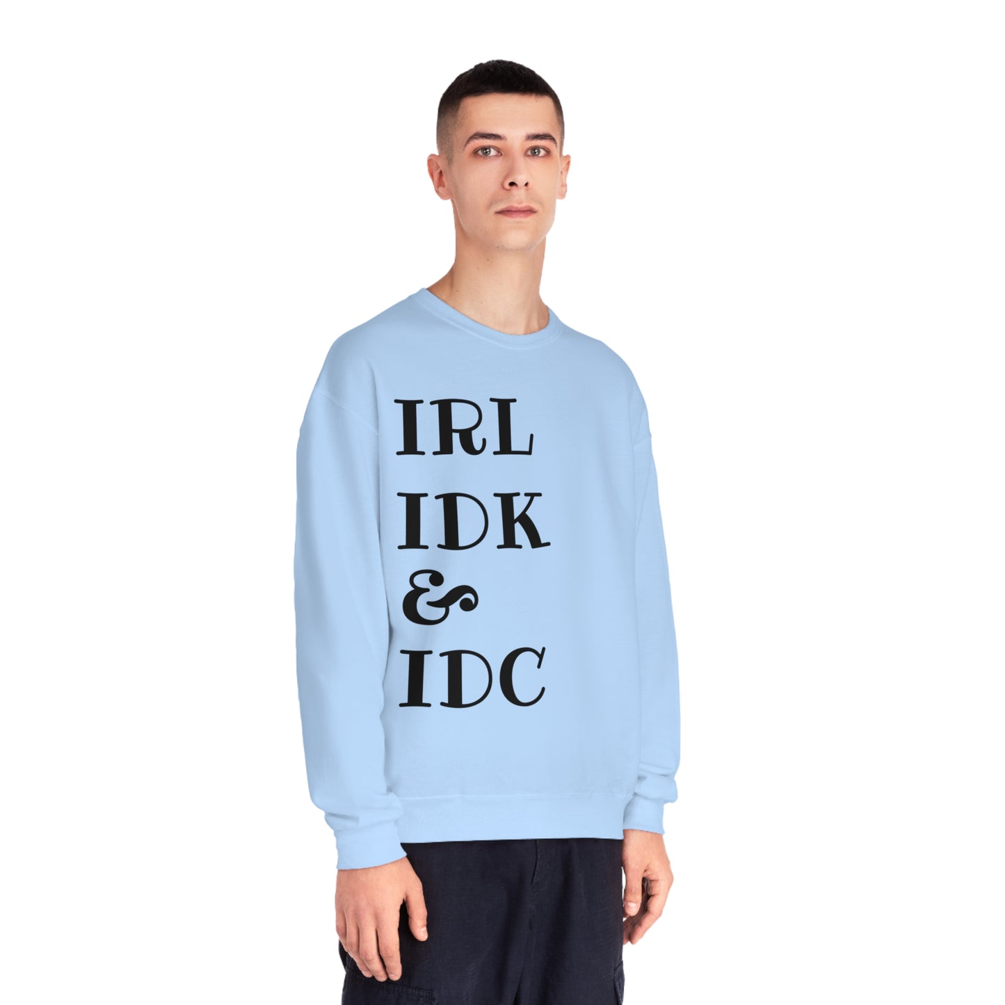 In Real Life Sweatshirt - Sweatshirt
