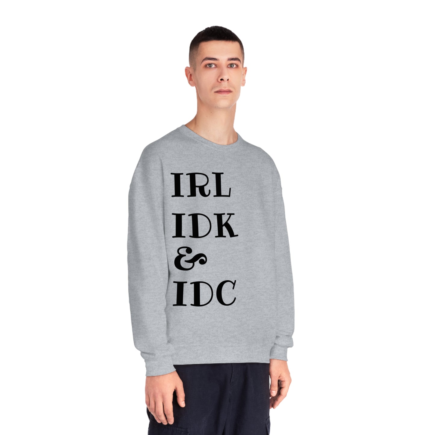 In Real Life Sweatshirt - Sweatshirt