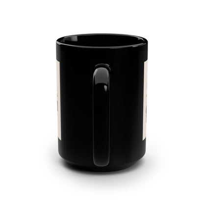 15oz Black Mug — "My Therapist Said, Not My Problem" Coffee Cup